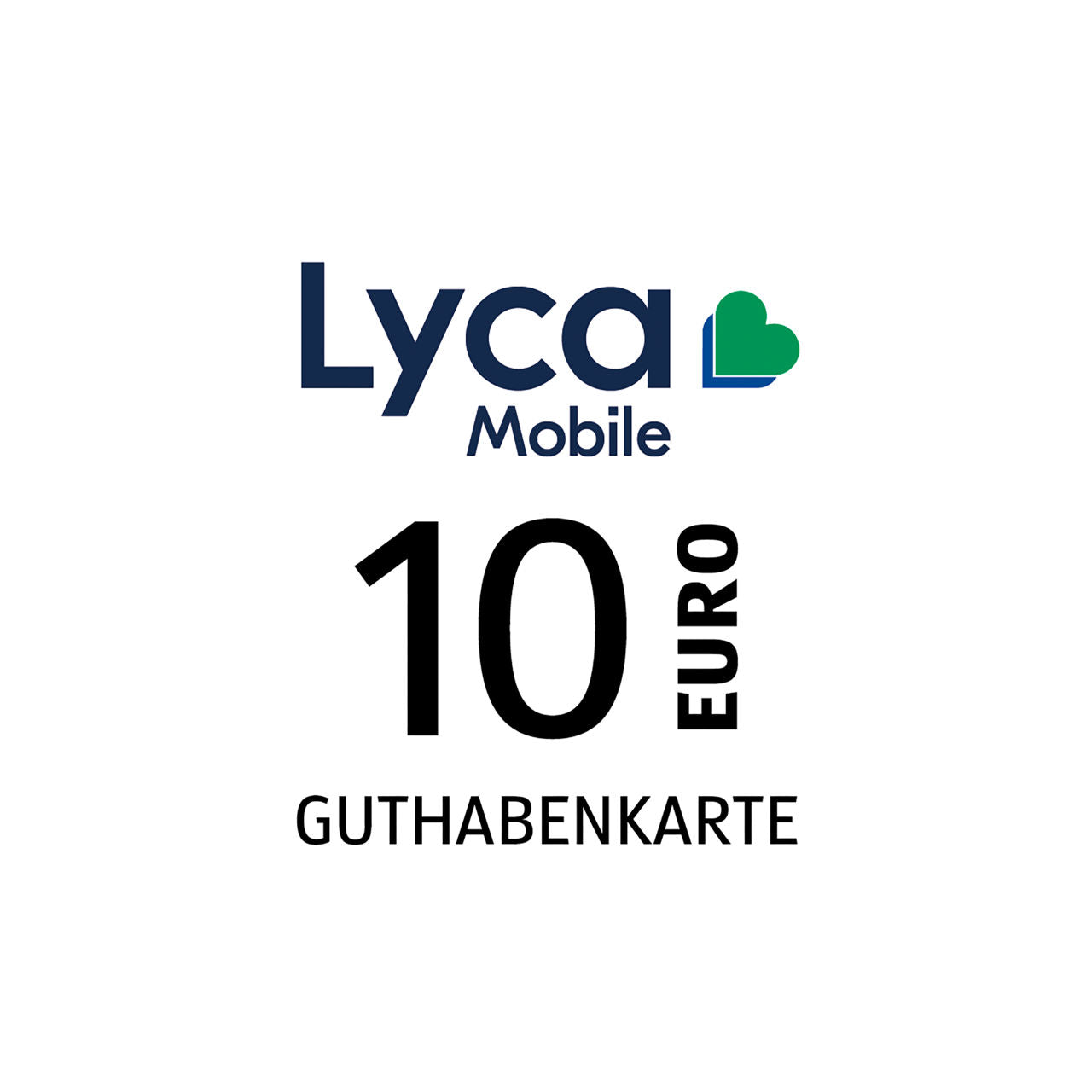 Lycamobile Guthaben Aufladen | 10 Euro